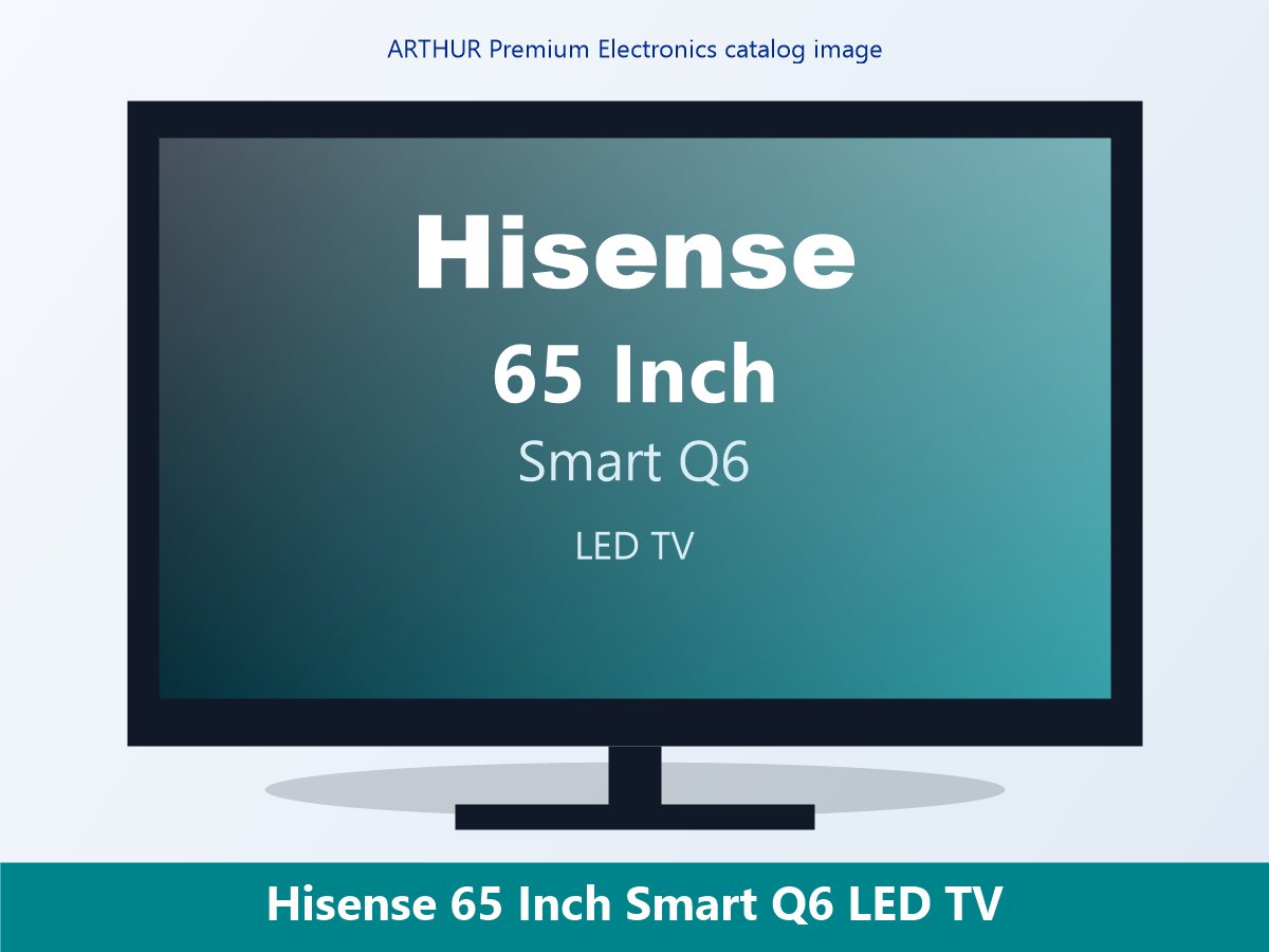 Hisense 65 Inch Smart Q6 LED TV